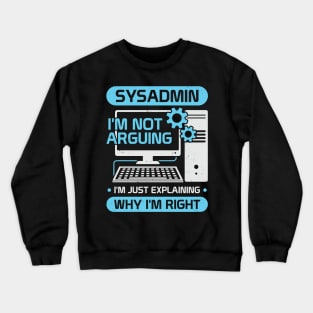 Funny System Administrator Job Sysadmin Gift Crewneck Sweatshirt